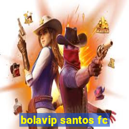 bolavip santos fc